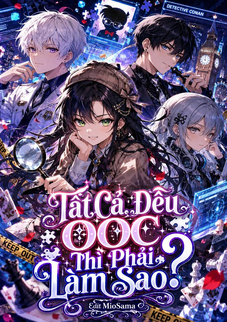 Tất Cả Đều OOC Thì Phải Làm Sao?