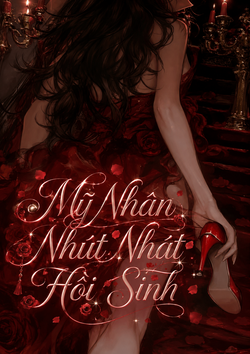 Mỹ Nhân Nhút Nhát Hồi Sinh