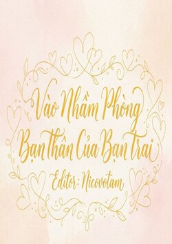 Vào Nhầm Phòng Bạn Thân Của Bạn Trai