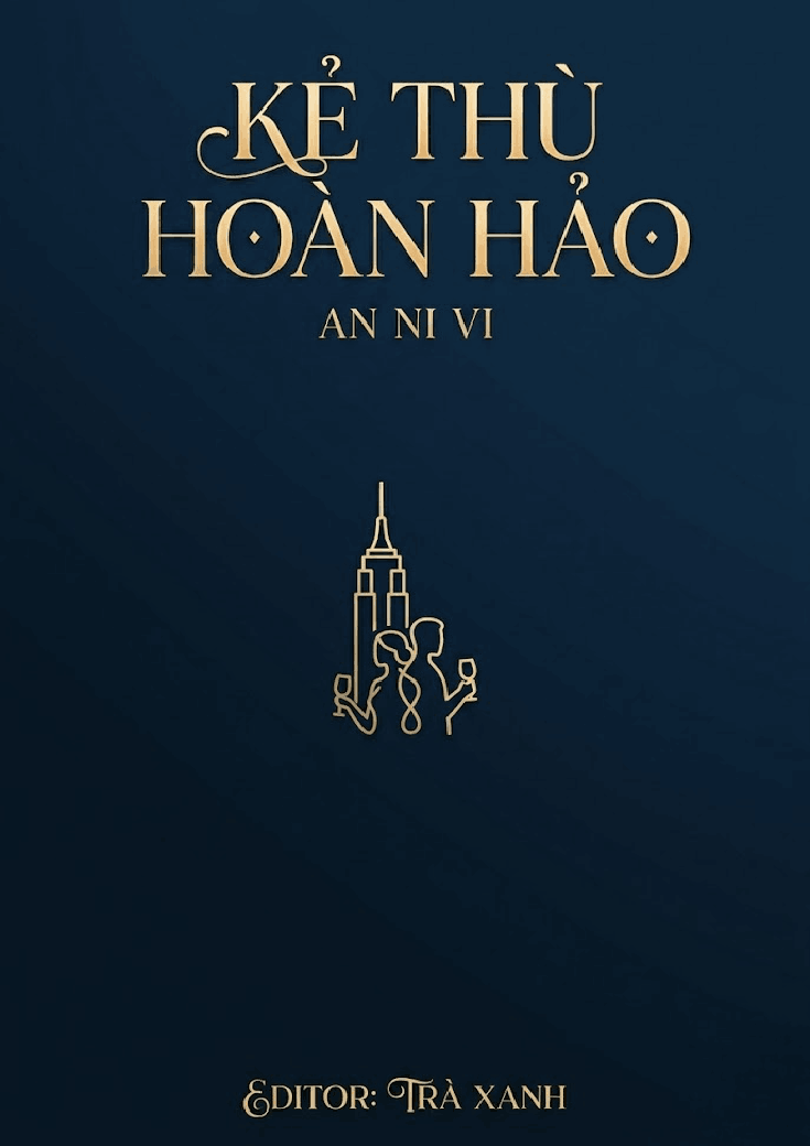 KẺ THÙ HOÀN HẢO