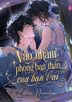 xem truyện Vào Nhầm Phòng Bạn Thân Của Bạn Trai