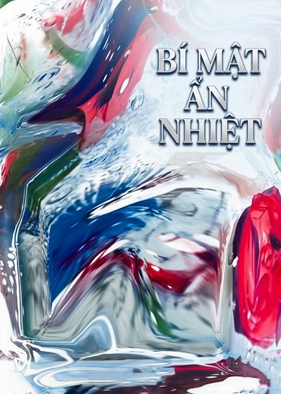 Bí Mật Nóng Bỏng / Bí Mật Ẩn Nhiệt