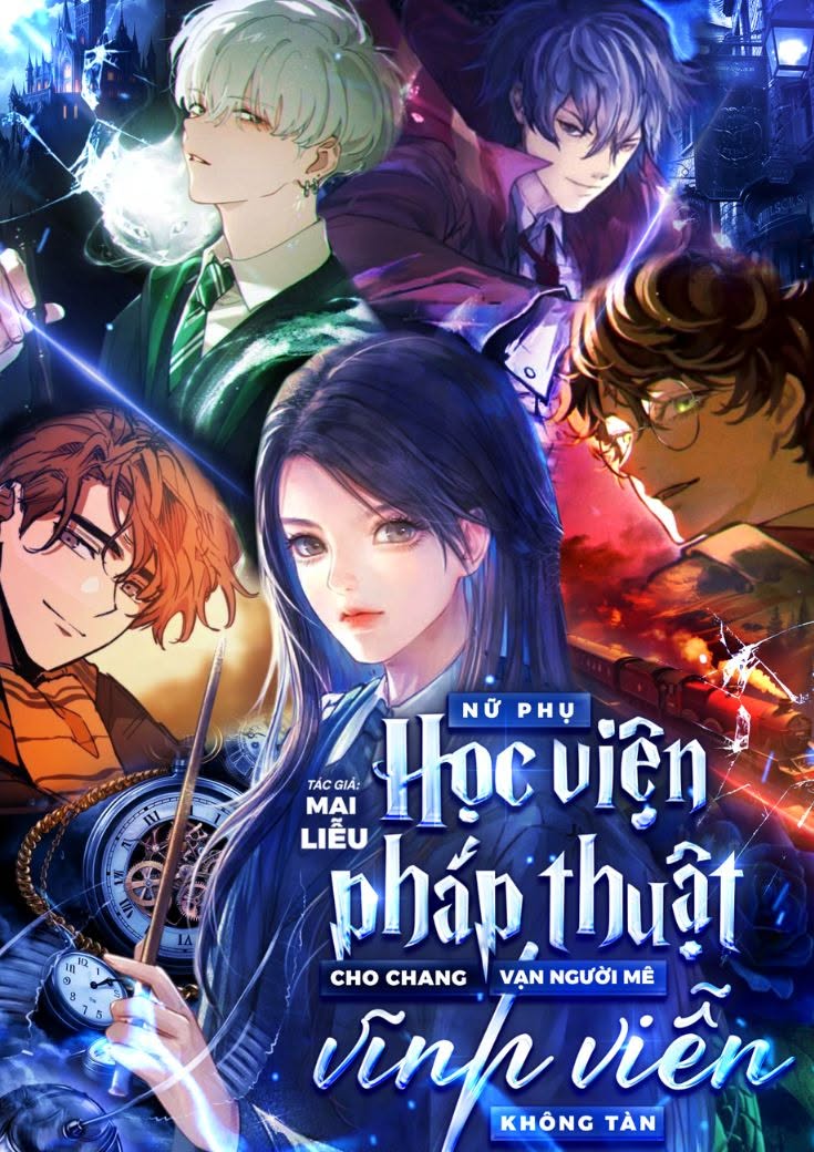 xem truyện Cho Chang Nữ Phụ Học Viện Pháp Thuật, Vạn Người Mê Vĩnh Viễn Không Tàn