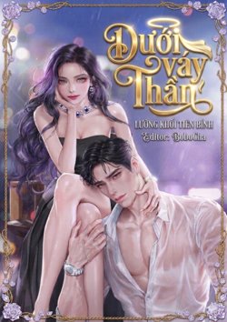 xem truyện Dưới Váy Thần