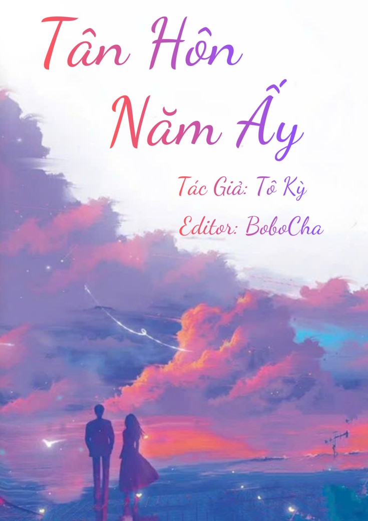 xem truyện Tân Hôn Năm Ấy