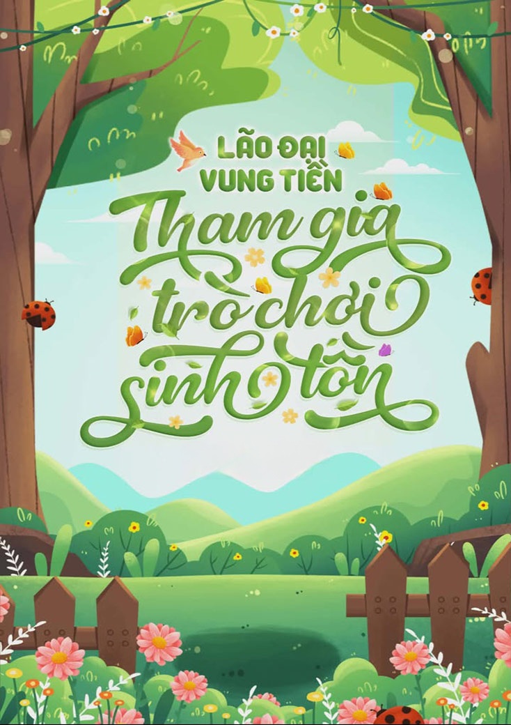 xem truyện Lão Đại Vung Tiền Tham Gia Trò Chơi Sinh Tồn