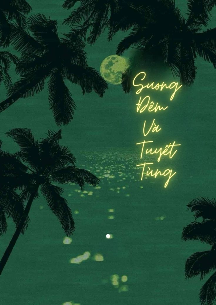 xem truyện Sương Đêm Và Tuyết Tùng