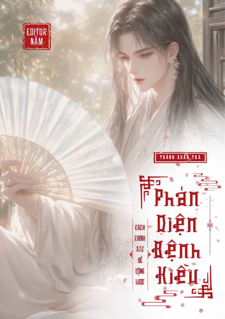 Cách Chính Xác Để Công Lược Phản Diện Bệnh Kiều