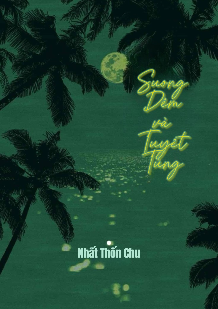 Sương Đêm Và Tuyết Tùng