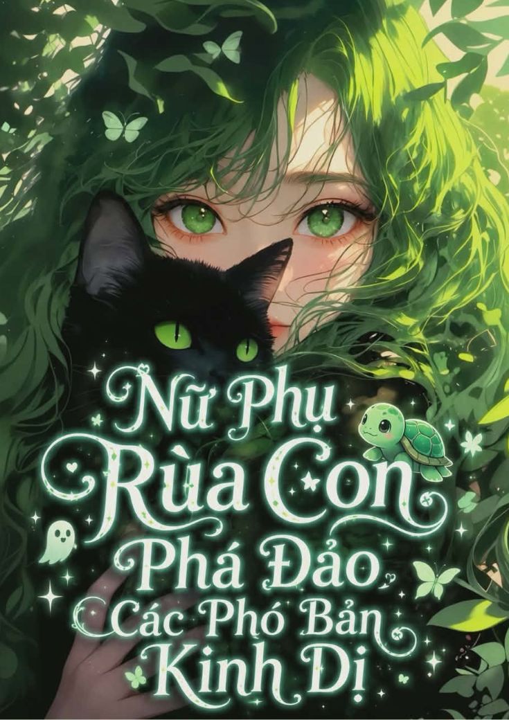 xem truyện Nữ Phụ Rùa Con Phá Đảo Các Phó Bản Kinh Dị