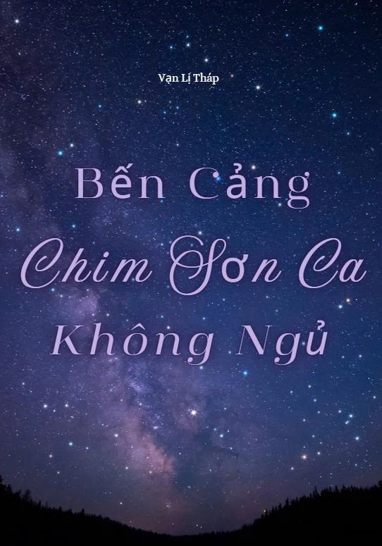 xem truyện Bến Cảng Chim Sơn Ca Không Ngủ