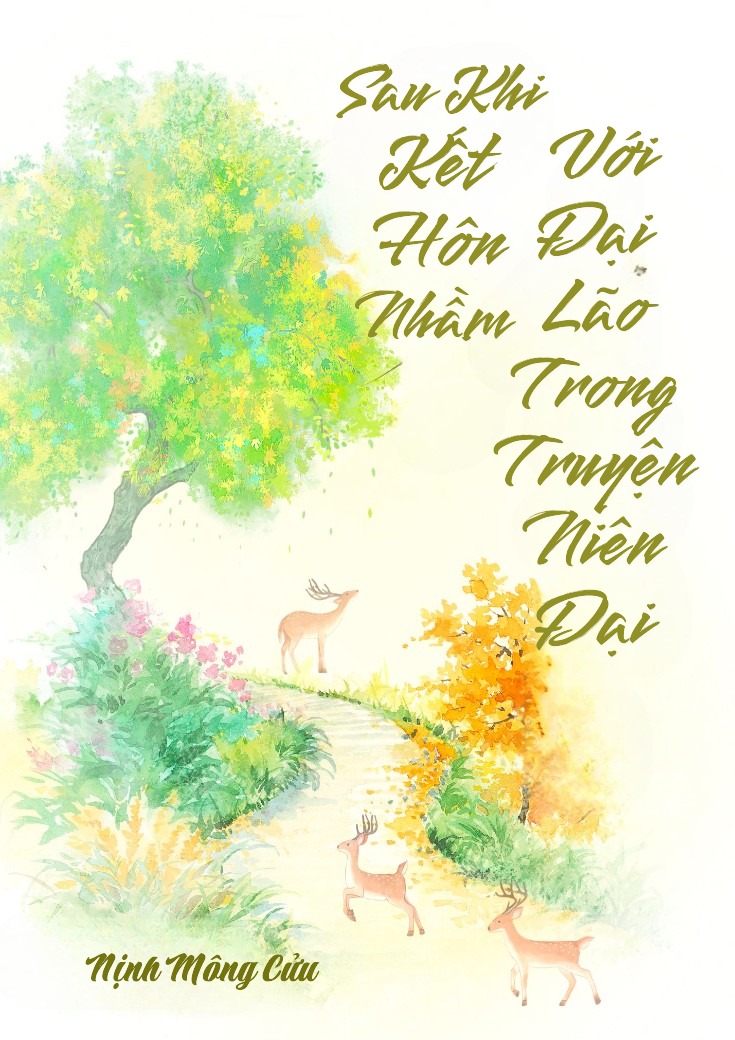 Sau Khi Kết Hôn Nhầm Với Đại Lão Trong Truyện Niên Đại