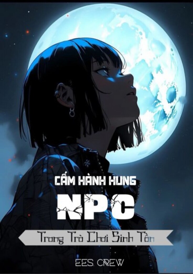 xem truyện Cấm Hành Hung NPC Trong Trò Chơi Sinh Tồn