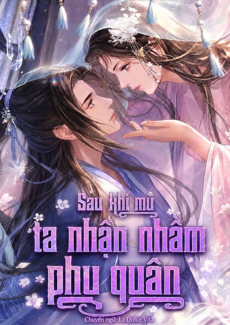xem truyện Sau Khi Mù Ta Nhận Nhầm Phu Quân