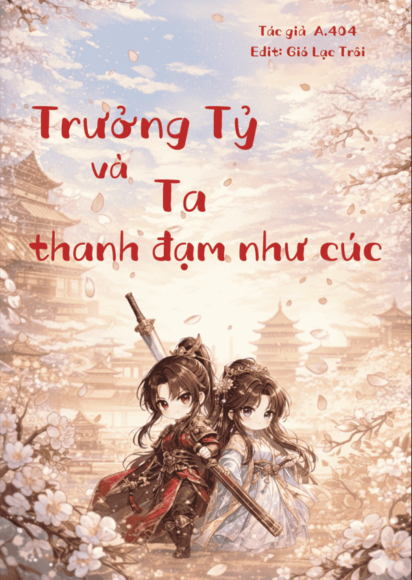 TRƯỞNG TỶ VÀ TA THANH ĐẠM NHƯ CÚC