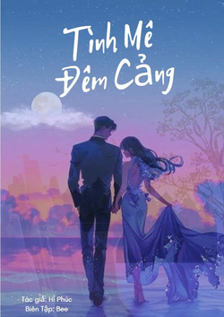 xem truyện Tình Mê Đêm Cảng