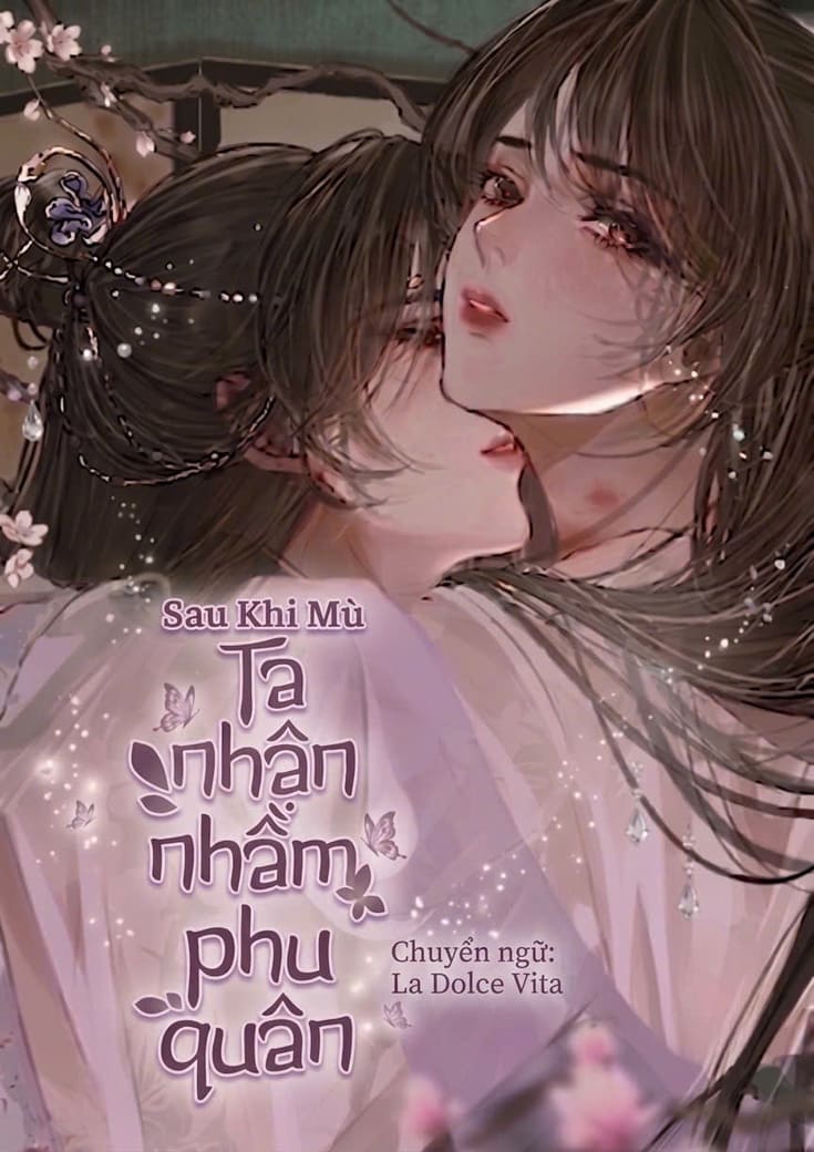 xem truyện Sau Khi Mù Ta Nhận Nhầm Phu Quân