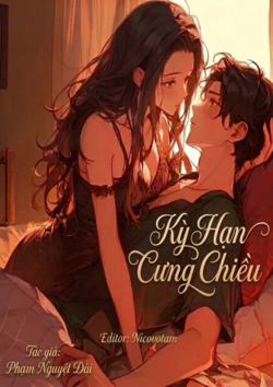xem truyện Kỳ Hạn Cưng Chiều