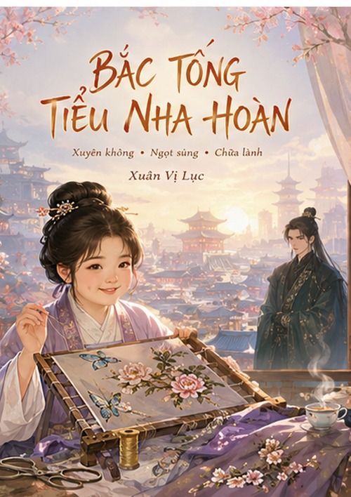 xem truyện Bắc Tống Tiểu Nha Hoàn