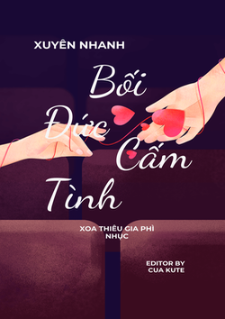[Xuyên Nhanh] Bối Đức Cấm Tình