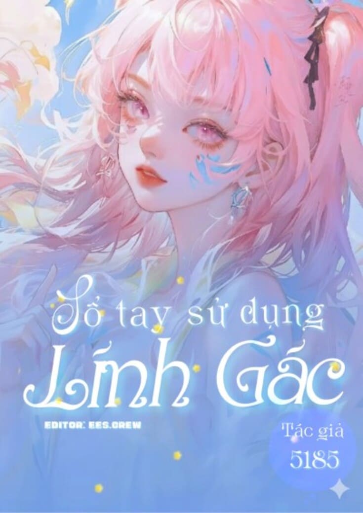 xem truyện Sổ Tay Sử Dụng Lính Gác