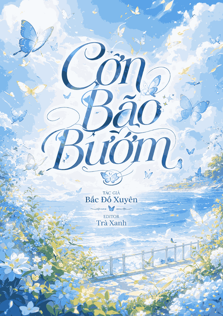CƠN BÃO BƯỚM