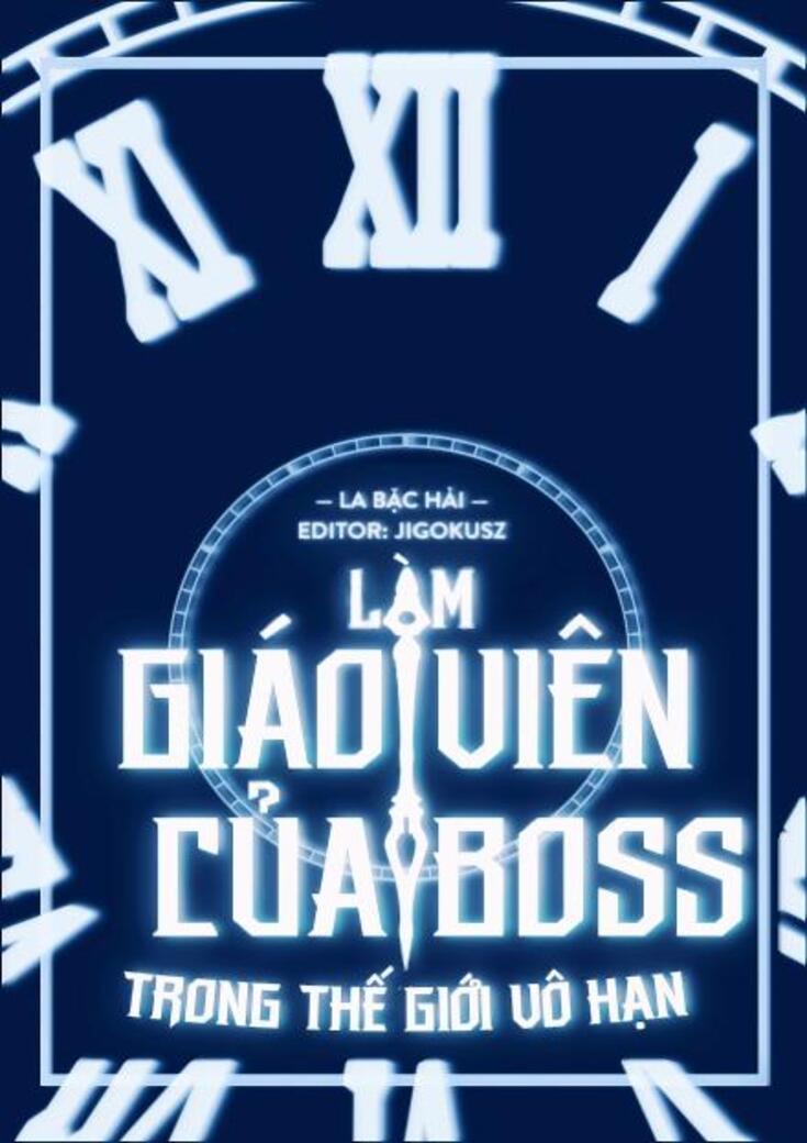 xem truyện Làm Giáo Viên Của Boss Trong Thế Giới Vô Hạn